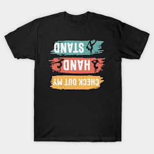 Check Out My handstand gymnastics T-Shirt